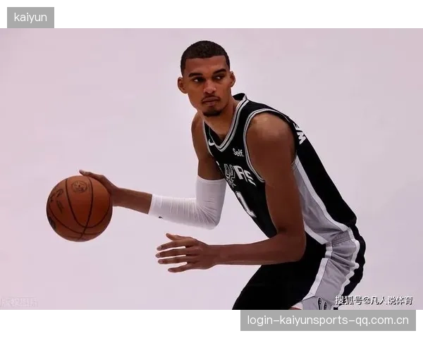 文班亚马封盖惊艳全场,马刺青春正当时